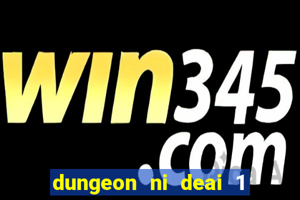 dungeon ni deai 1 temporada dublado